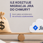 Ile kosztuje migracja Jira do chmury? 
